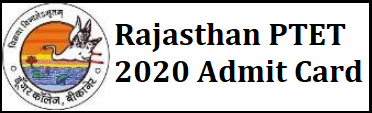 Rajasthan PTET 2020 Exam Admit Card