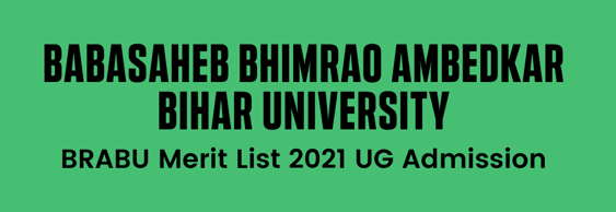 BRABU UG Admission Merit List