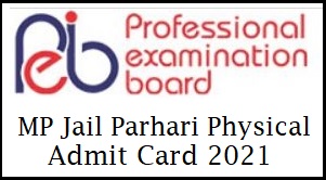 MP Jail Parhari Physical Test 2021 Admit Card
