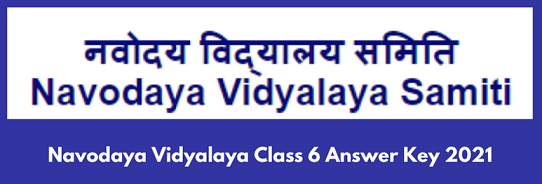 navodaya vidyalaya class 6 answer key 2021