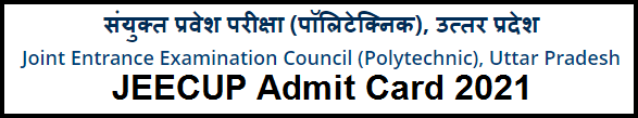 UP JEE Admit Card 2021 For Entrance Exam