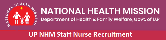 UP NHM Staff Nurse Vacancy 2021