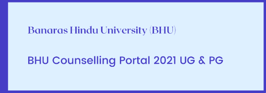BHU Counselling 2021 Portal