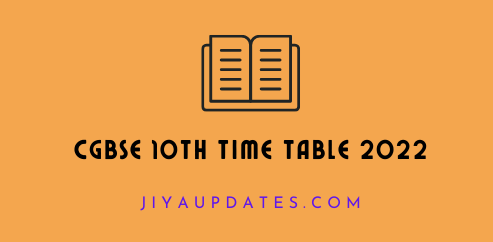 CGBSE 10th Time Table 2022