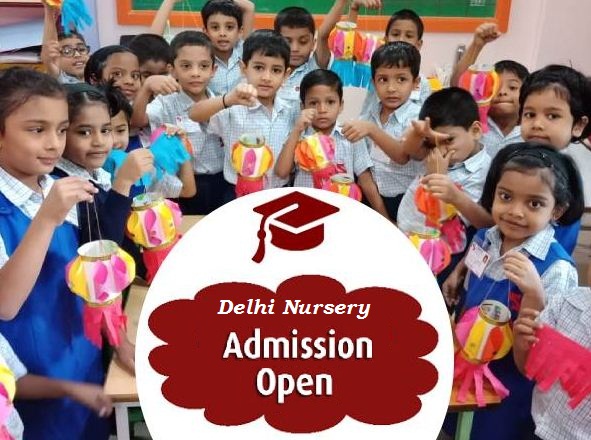 Delhi Nursery Admission 2022