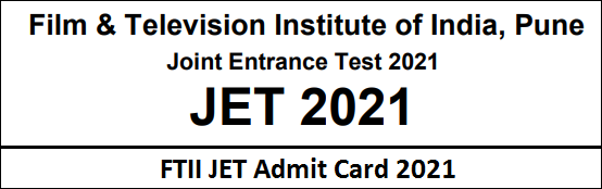 FTII JET Hall Ticket 2021