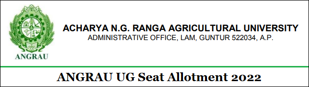 ANGRAU Seat Allotment 2022