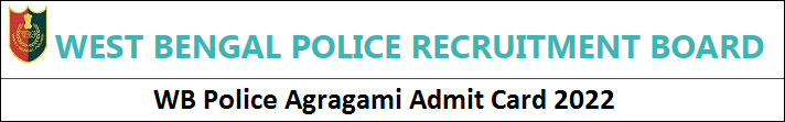 WP Police Agragami (WBCEF & WWCD) Admit Card