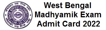 WB Board Madhyamik Exam Admit Card 2022
