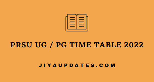 PRSU Time Table 2022