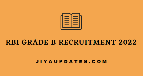 RBI Grade B Officer Recruitment 2022