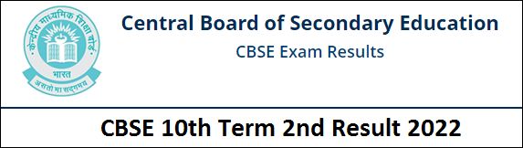 CBSE 10th Term 2nd Result 2022
