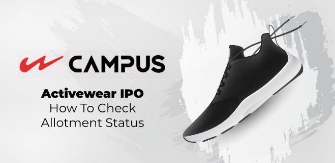 Campus Activewear Ipo Allotment Status