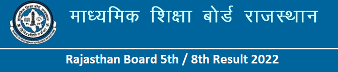 RBSE 5th 8th Result 2022
