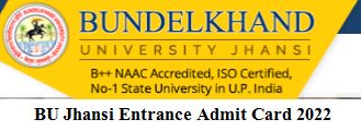 Bundelkhand University Entrance Exam Admit Card 2022