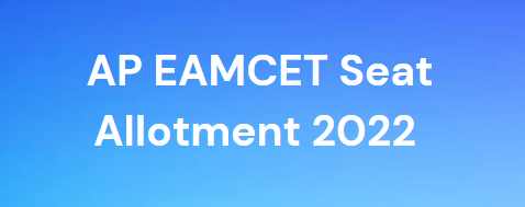 AP EAMCET Seat Allotment 2022