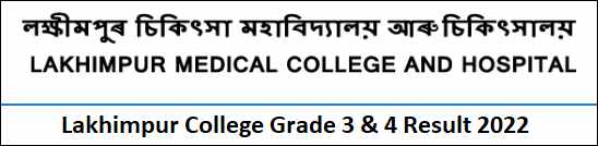 Lakhimpur College Grade 3 & 4 Result 2022
