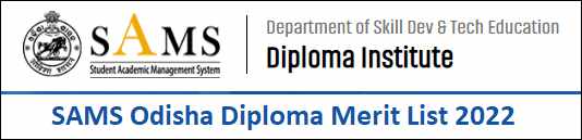 SAMS Odisha Diploma Merit List 2022