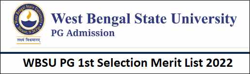 WBSU PG 1st Selection Merit List 2022