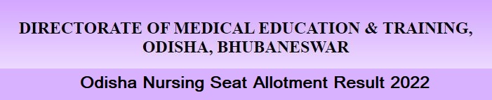 Odisha Nursing Seat Allotment 2022