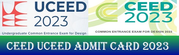 UCEED CEED Admit Card 2023