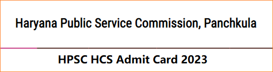 HPSC HCS Admit Card