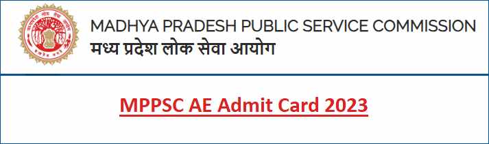 MPPSC AE Admit Card 2023