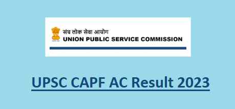 UPSC CAPF AC Result 2023
