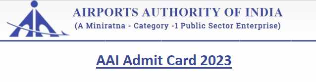 AAI Admit Card 2023