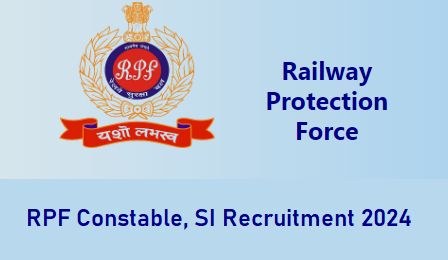 RPF Constable, SI Recruitment 2024